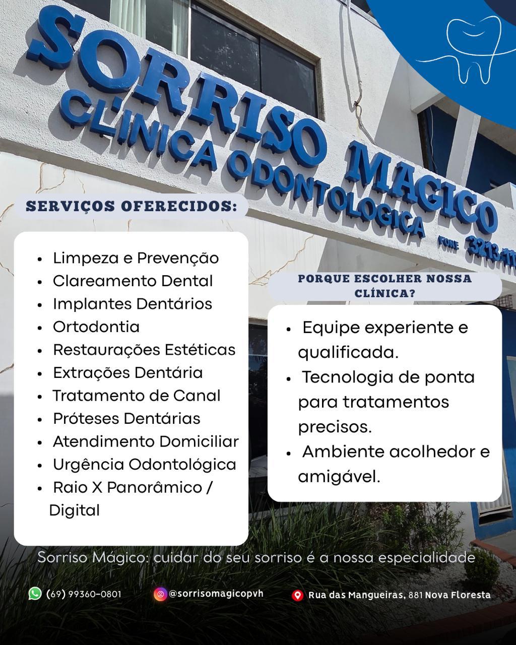 Sorriso Mágico – Clínica Odontológica se destaca por oferecer um atendimento completo.