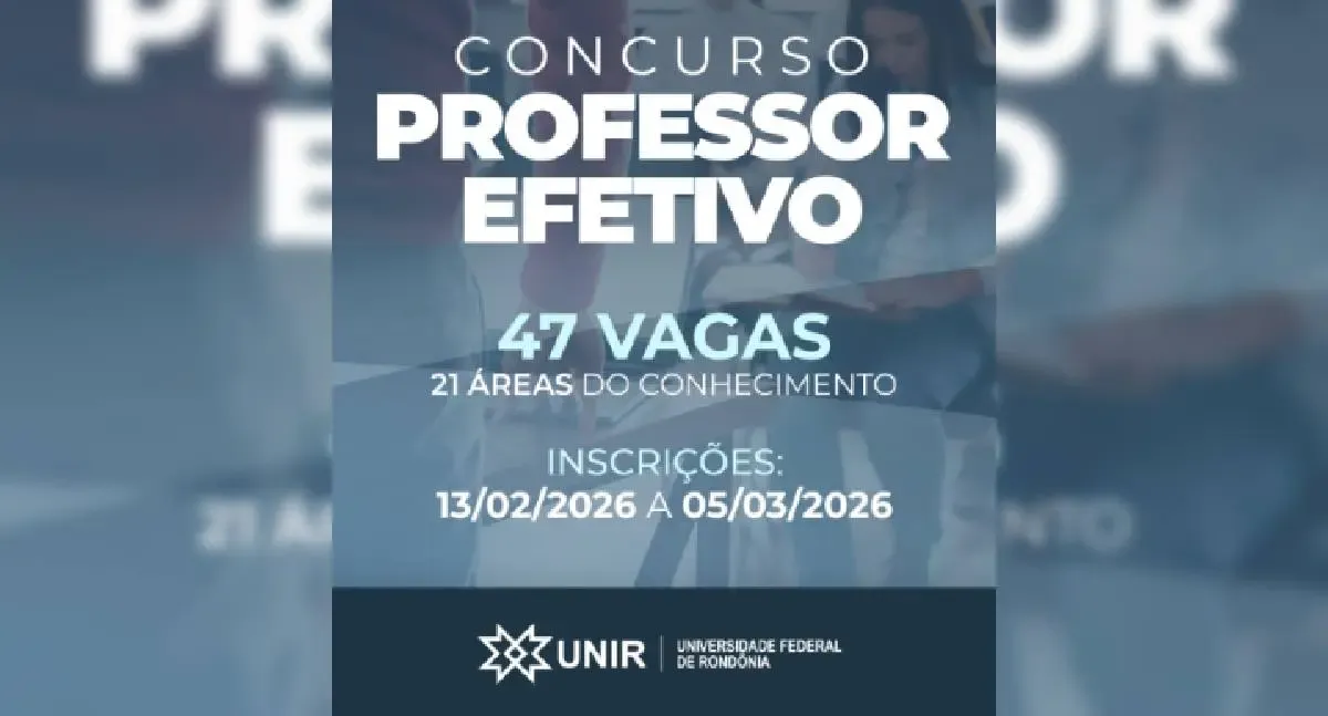 Concurso UNIR: inscrições para 47 vagas encerram hoje