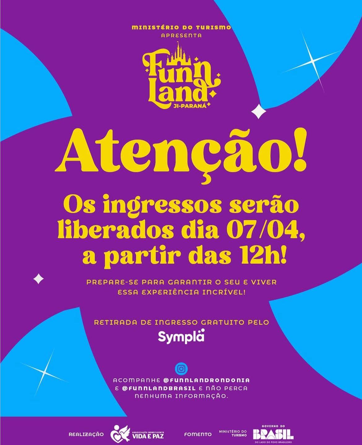 Ingressos para o FUNN LAND em Ji-Paraná serão liberados gratuitamente a partir de 7 de abril