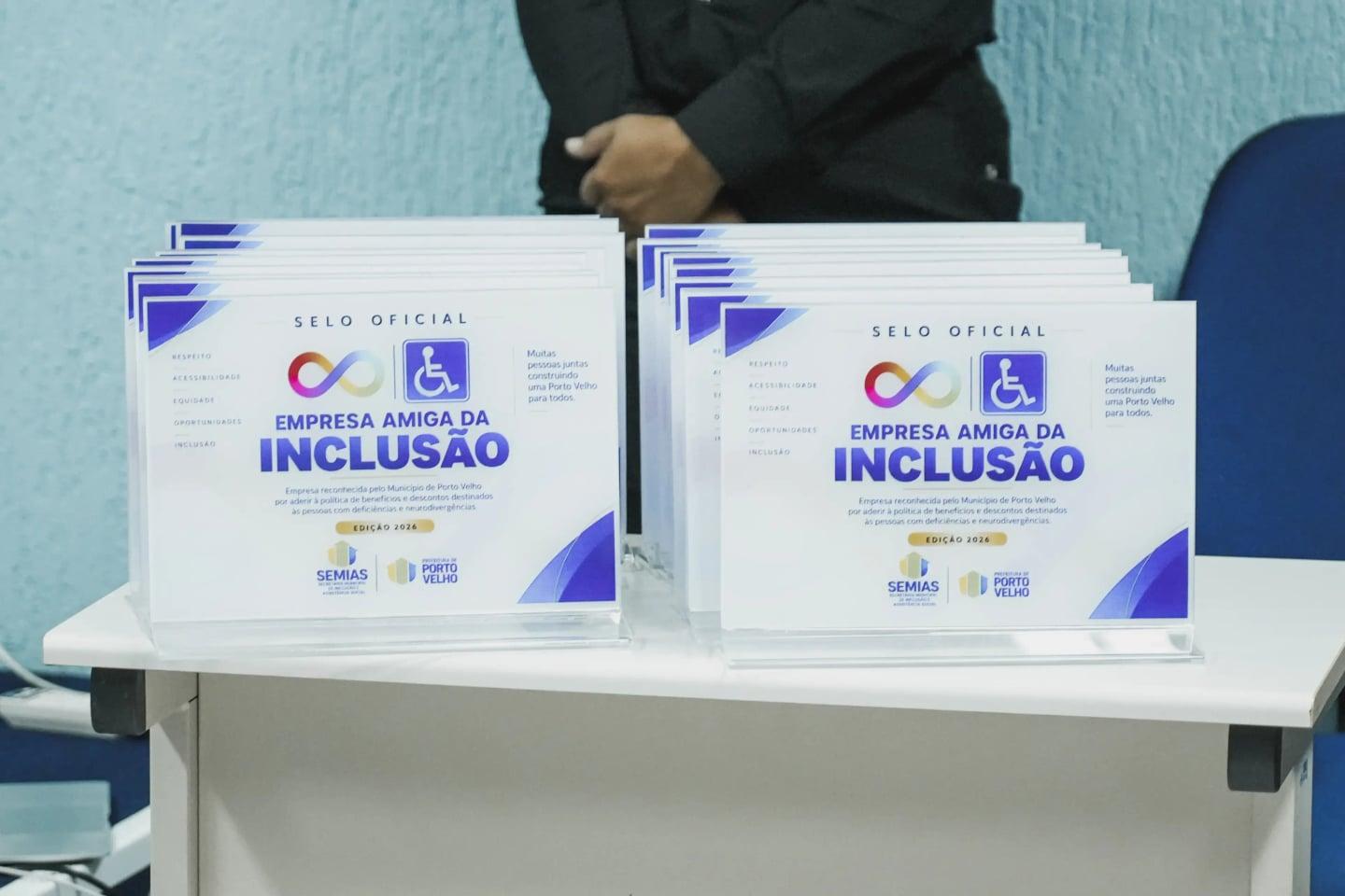 Selo Empresa Amiga da Inclusão é concedido pela Prefeitura a empresas de Porto Velho