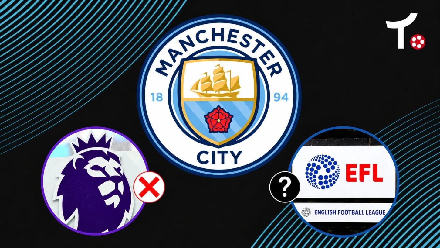 City pode ser expulso da Premier League, mas não necessariamente cairia para a segunda divisão