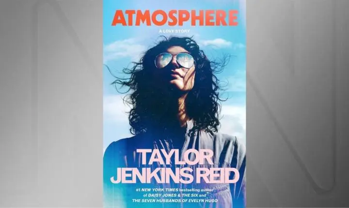 “Atmosfera”: novo romance de Taylor Jenkins Reid será adaptado aos cinemas