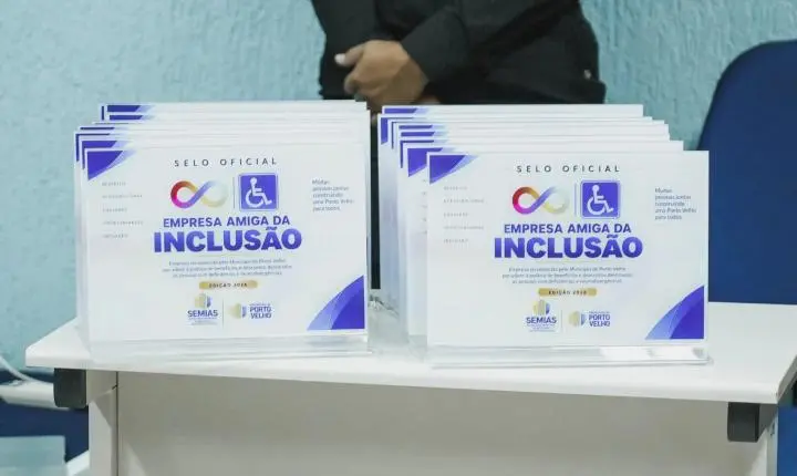 Selo Empresa Amiga da Inclusão é concedido pela Prefeitura a empresas de Porto Velho